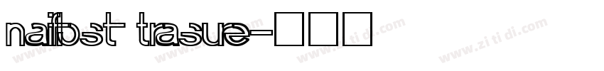 Naiflost Trasure字体转换